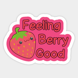 Cute Feeling Berry Good Strawberry Festival Season Funny Women Girls Sticker